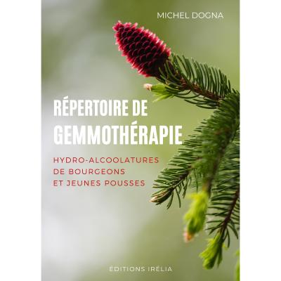 Répertoire de Gemmothérapie - Hydro-alcoolatures de bourgeons