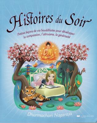 HISTOIRES DU SOIR- Petites leçons de vie bouddhistes