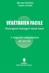 Végétarien facile - Pourquoi manger sans tuer