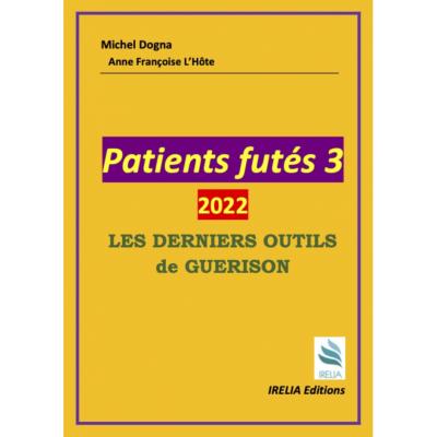 Patients Futés 3 - Michel DOGNA 