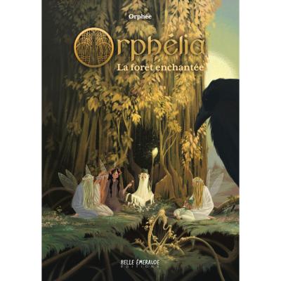 ORPHÉLIA - La forêt enchantée