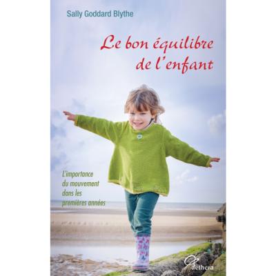 Le bon équilibre de l'enfant