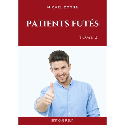 Patients futés 2 – Les nouveaux outils de guérison