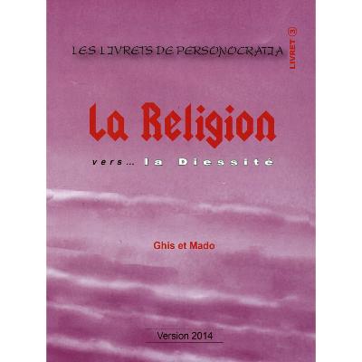 LA RELIGION vers la Diessité