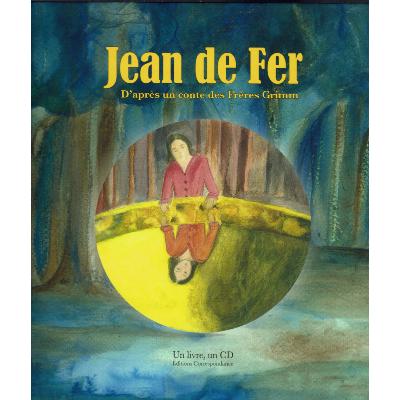 Jean de Fer-Pack comprenant le Livre de conte et le CD