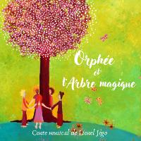 Orphée et l'arbre magique - Conte musical